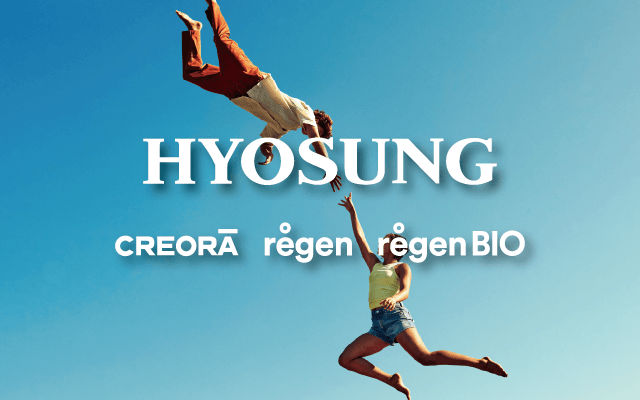Discover Hyosung TNC, creating a better future with certified, eco-friendly textile materials | Learn More